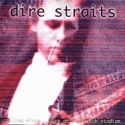 Dire Straits : Calling Elvis . Live